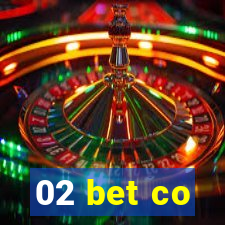 02 bet co