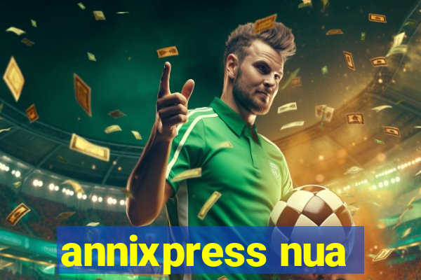 annixpress nua