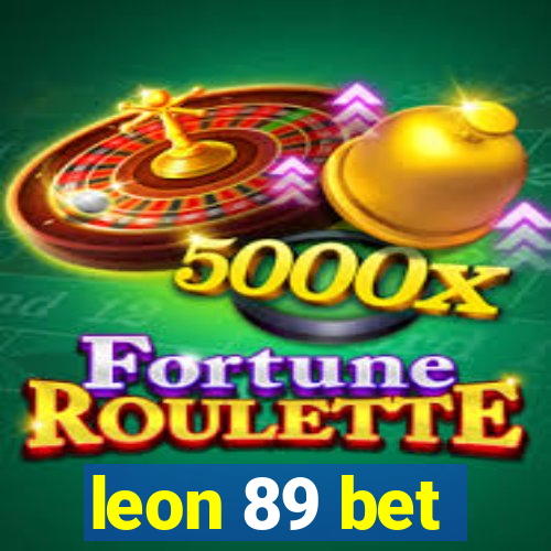 leon 89 bet