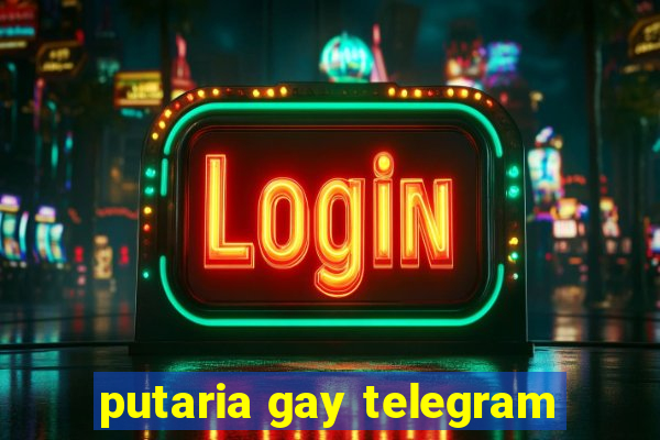 putaria gay telegram