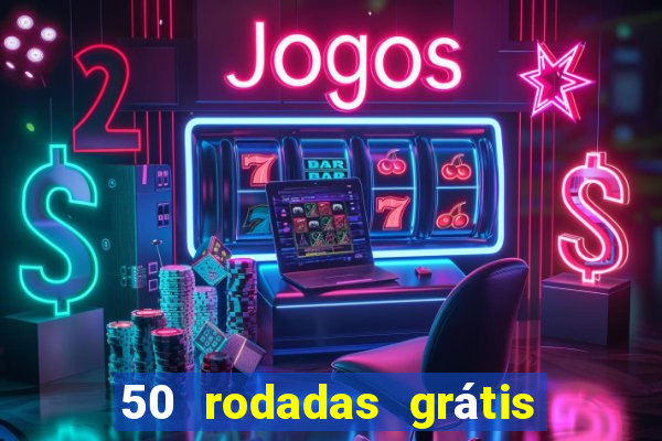 50 rodadas grátis no cadastro