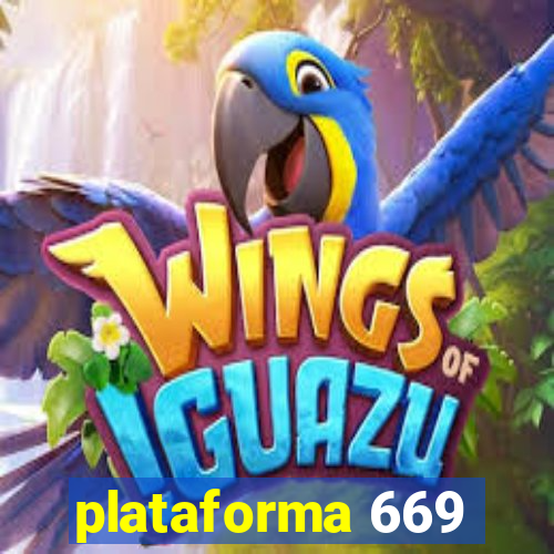 plataforma 669