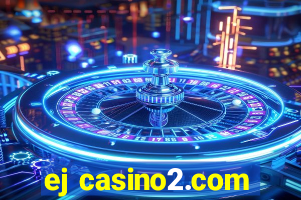 ej casino2.com