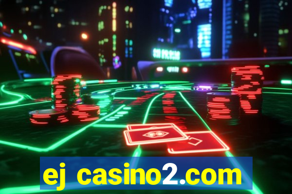 ej casino2.com