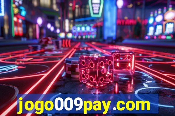 jogo009pay.com