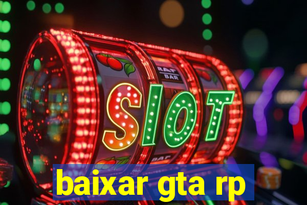 baixar gta rp