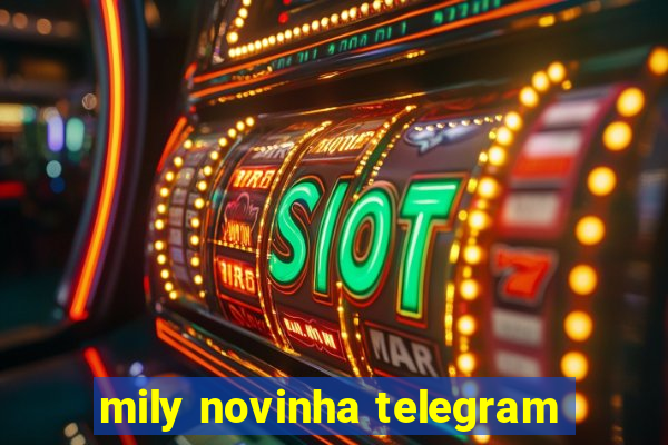 mily novinha telegram