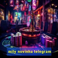 mily novinha telegram