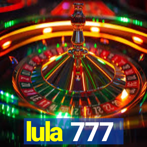 lula 777