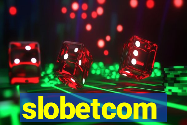 slobetcom