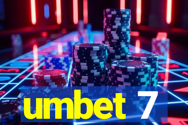 umbet 7