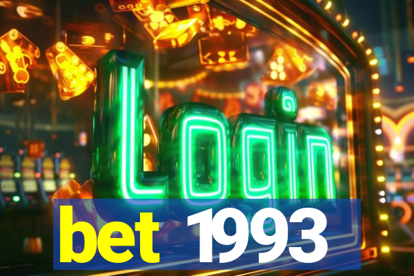 bet 1993