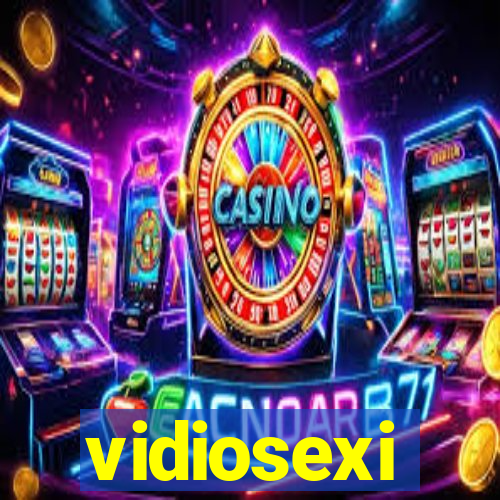 vidiosexi