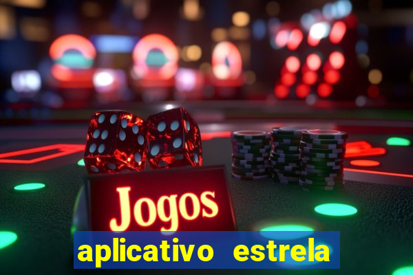 aplicativo estrela bet apk