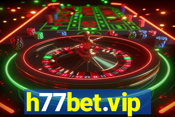 h77bet.vip