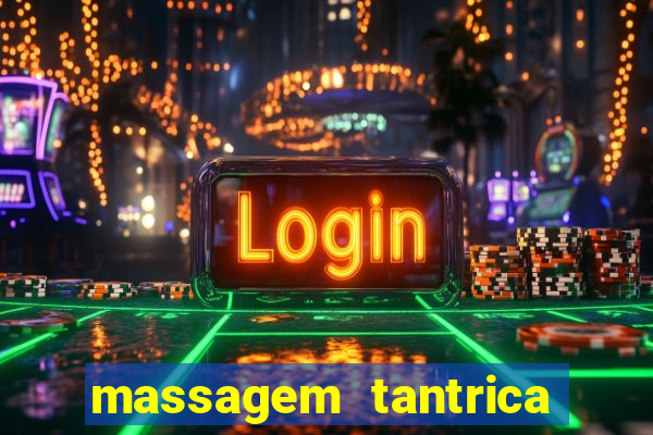 massagem tantrica porto alegre