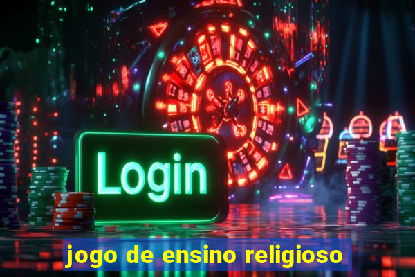 jogo de ensino religioso