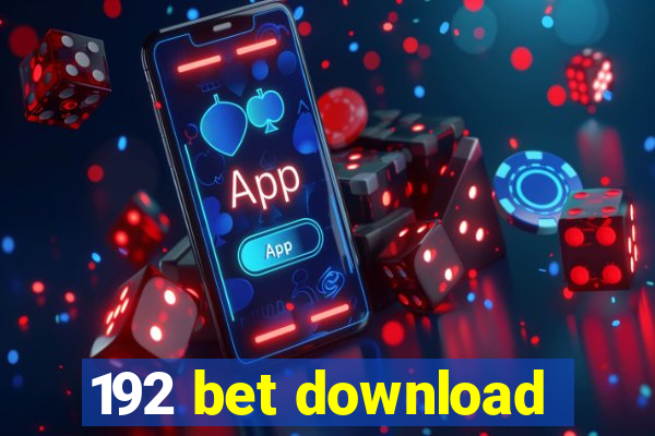 192 bet download