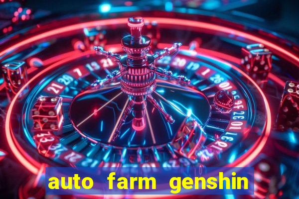 auto farm genshin impact mobile