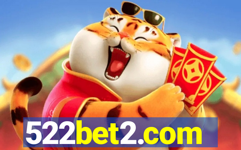 522bet2.com