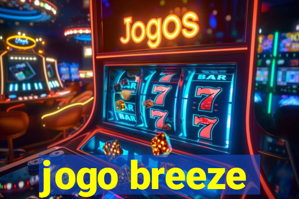 jogo breeze