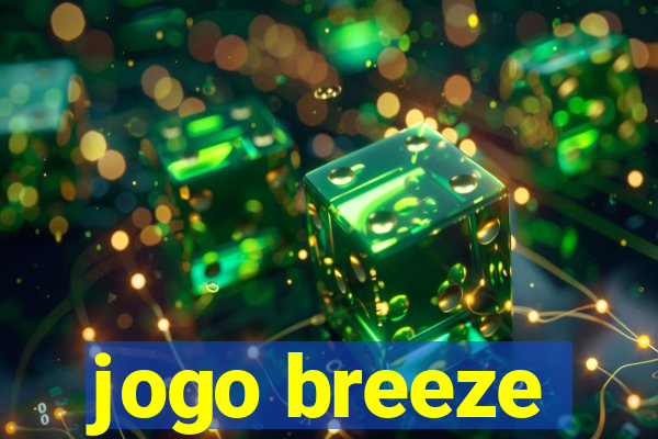 jogo breeze