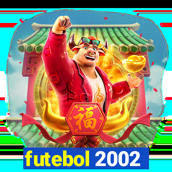 futebol 2002