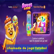 chamada de jogo futebol