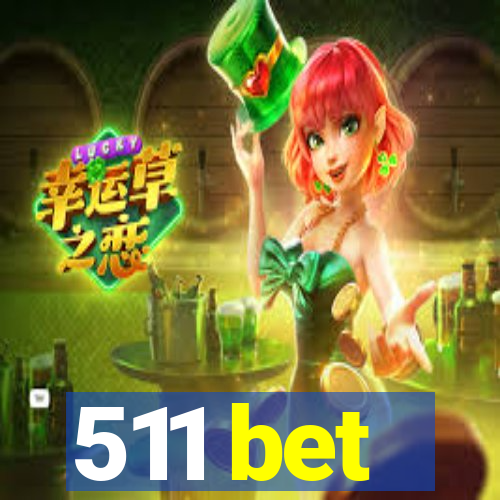 511 bet