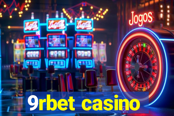 9rbet casino