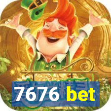 7676 bet