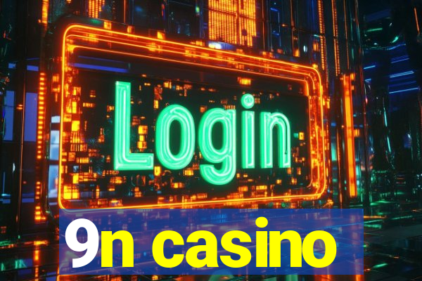 9n casino