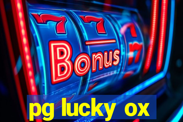 pg lucky ox