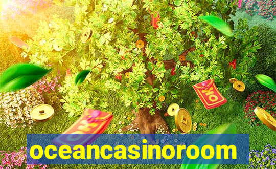 oceancasinoroom