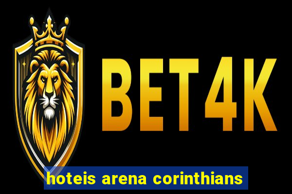 hoteis arena corinthians