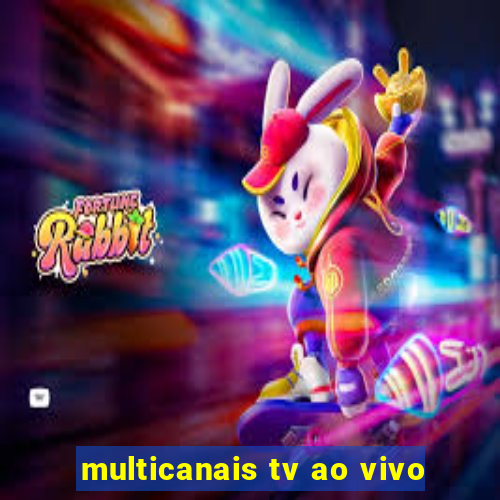 multicanais tv ao vivo