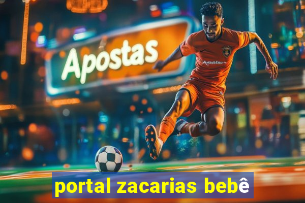 portal zacarias bebê