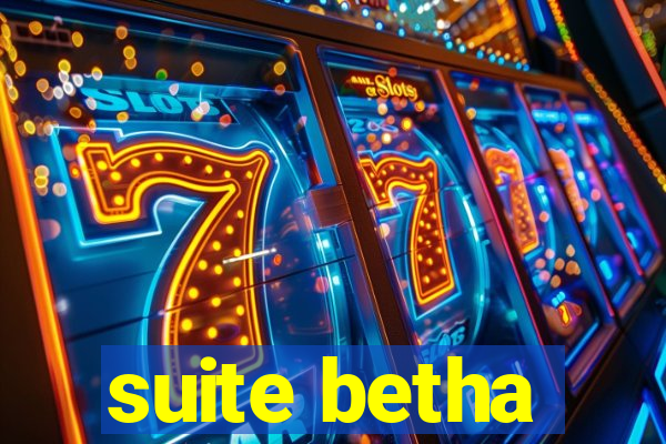 suite betha