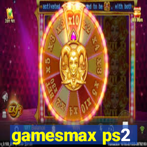 gamesmax ps2