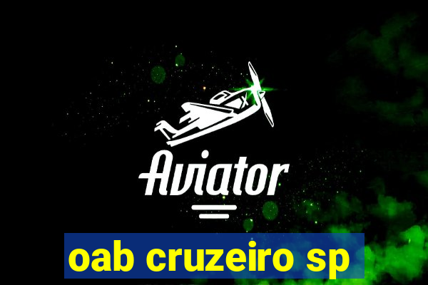 oab cruzeiro sp