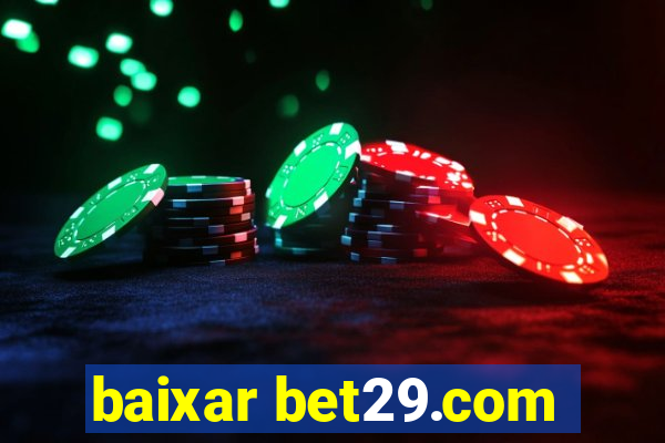 baixar bet29.com