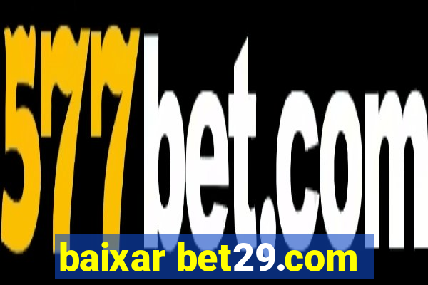 baixar bet29.com