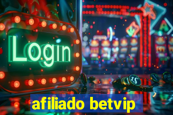 afiliado betvip