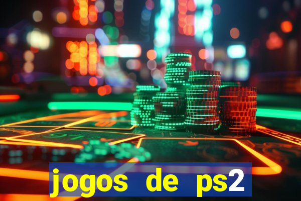 jogos de ps2 traduzidos pt br