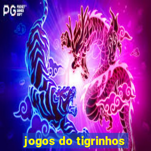 jogos do tigrinhos