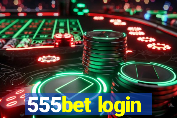 555bet login