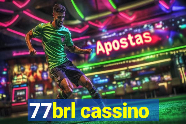 77brl cassino