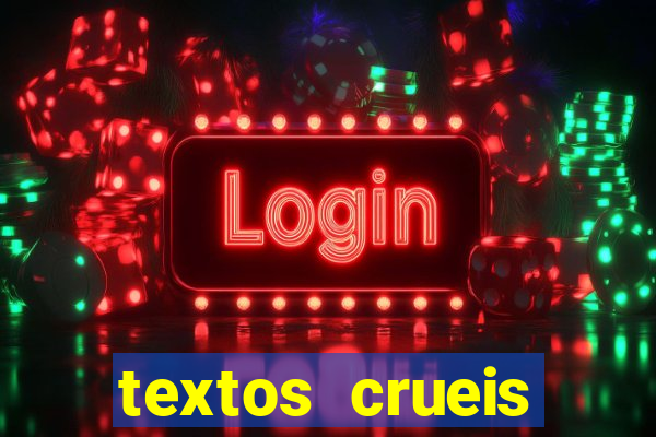 textos crueis demais para serem lidos rapidamente pdf