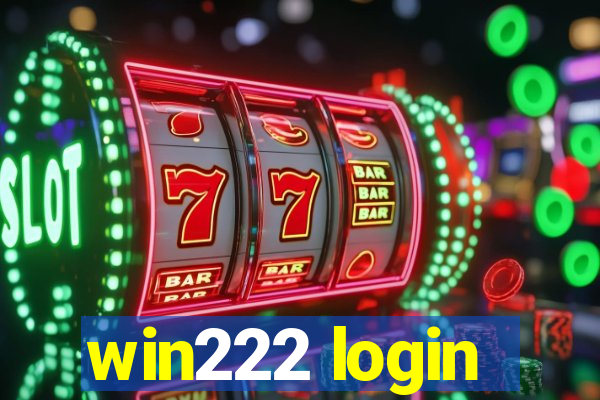 win222 login