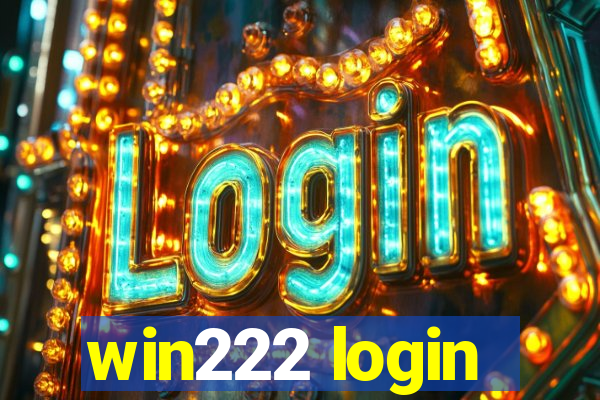 win222 login